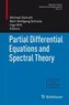 Partial Differential Equations and Spectral Theory