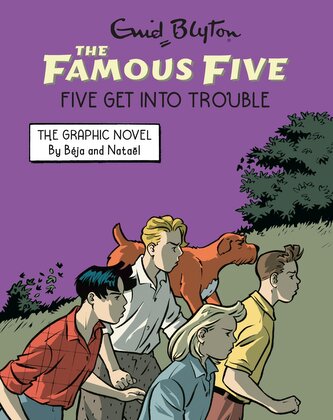 Famous Five Graphic Novel: Five Get Into Trouble