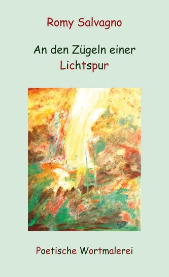 An den Zügeln einer Lichtspur