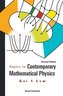 Topics in Contemporary Mathematical Physics (Second Edition)