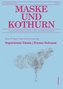 Maske und Kothurn 01/2016. Ungeträumte Träume | Dreams Undreamt