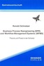 Business Process Reengineering (BPR) und Workflow-Management-Systeme (WFMS) - Theorie und Praxis in der Schweiz