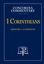 1 Corinthians - Concordia Commentary