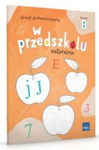W przedszkolu naturalnie. Poziom B Zeszyt
