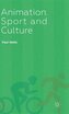 Animation, Sport and Culture