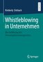 Whistleblowing in Unternehmen
