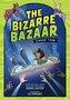 The Bizarre Bazaar: Mirror Town (A Graphic Novel)