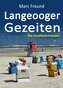 Langeooger Gezeiten. Ostfrieslandkrimi