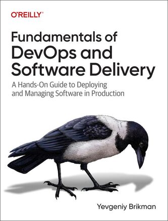Fundamentals of DevOps and Software Delivery