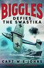 Biggles Defies the Swastika