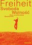 Freiheit/Svoboda/Wolnosc