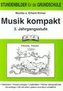 Musik kompakt 3. Schuljahr
