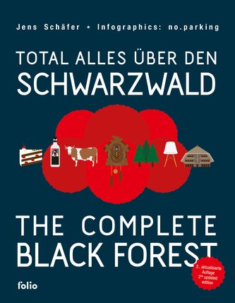 Total alles über den Schwarzwald / The Complete Black Forest