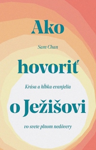 Ako hovoriť o Ježišovi