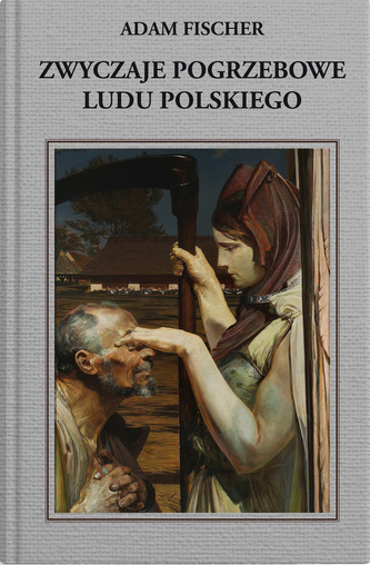 Zwyczaje pogrzebowe ludu polskiego