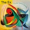 The Ex:  If Your Mirror Breaks