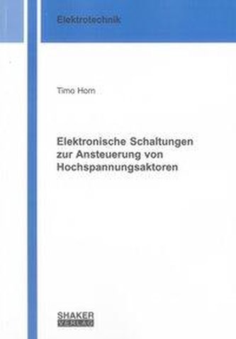Elektronische Schaltungen zur Ansteuerung von Hochspannungsaktoren
