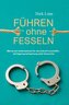 Führen ohne Fesseln