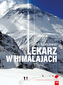 Lekarz w Himalajach. Literatura górska na świecie