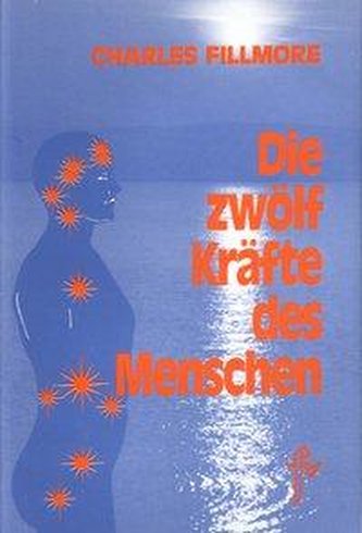 Die zwölf Kräfte des Menschen