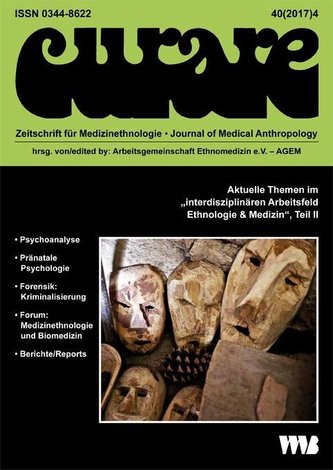 Curare. Zeitschrift für Ethnomedizin und transkulturelle Psychiatrie / Aktuelle themen im \"interdisziplinären Arbeitsfeld Ethnol