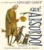 ¡Qué absurdo! : la curiosa historia de Edward Gorey