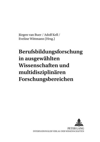 Berufsbildungsforschung in ausgewählten Wissenschaften und multidisziplinären Forschungsbereichen