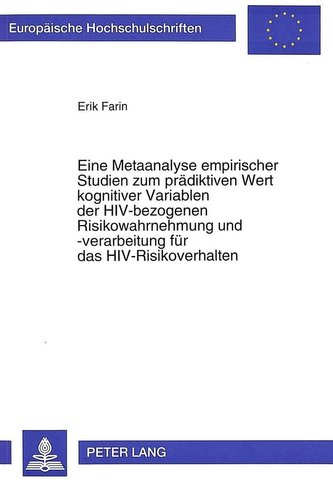 Eine Metaanalyse empirischer Studien zum prädiktiven Wert kognitiver Variablen der HIV-bezogenen Risikowahrnehmung und -verarbei
