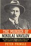 The Murder of Nikolai Vavilov