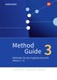 Method Guide. Band 3. Klassen 5 - 13 - Neubearbeitung