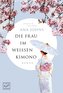 Die Frau im weißen Kimono