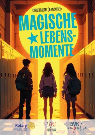 Magische Lebensmomente | Von Schicksal, Mut und Hoffnung: Inspirierende Geschichten & Wendepunkte