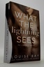 What the lightning sees the complete series