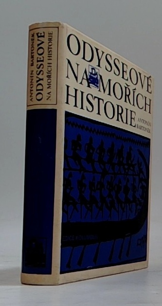 Odysseové na mořích historie