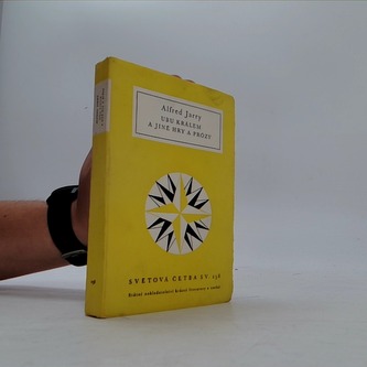 Ubu králem a jiné hry a prózy