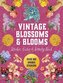 Vintage Blossoms and Blooms Sticker, Color & Activity Book
