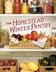 The Homestead Winter Pantry