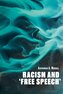 Racism and Free Speech'