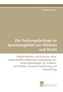 Die Packungsbeilage im Spannungsfeld von Medizin und Recht