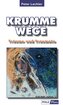 Krumme Wege