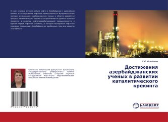 Dostizheniq azerbajdzhanskih uchenyh w razwitii kataliticheskogo krekinga