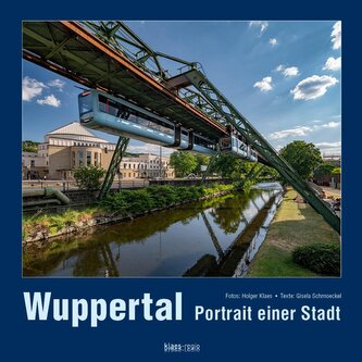 Wuppertal Portrait einer Stadt