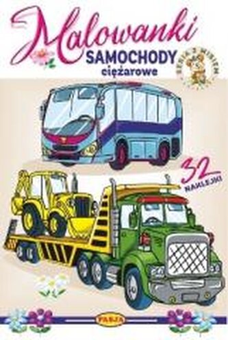 Samochody ciężarowe. Malowanki - seria z misiem