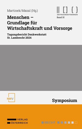 Menschen - Grundlage für Wirtschaftskraft und Vorsorge