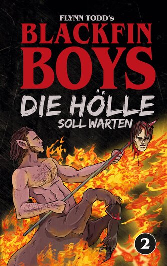 Blackfin Boys - Die Hölle soll warten