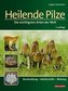 Heilende Pilze