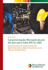 Caracterização Microestrutural do aço para tubo API 5L-X65