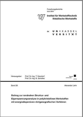 Beitrag zur randnahen Struktur- und Eigenspannungsanalyse in polykristallinen Werkstoffen mit energiedispersiven röntgenografisc