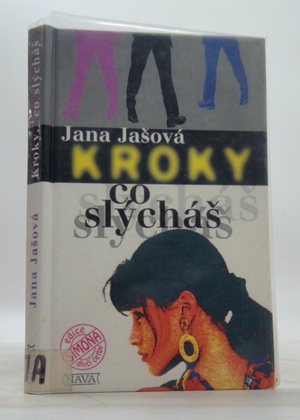 Kroky co, slýcháš