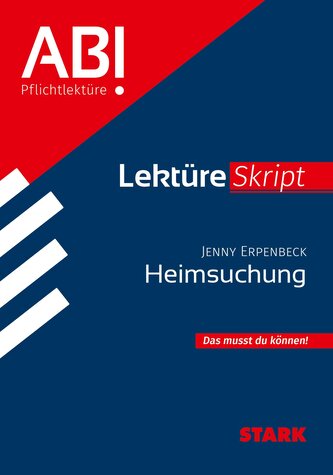 STARK Jenny Erpenbeck: Heimsuchung - Deutsch - LektüreSkript